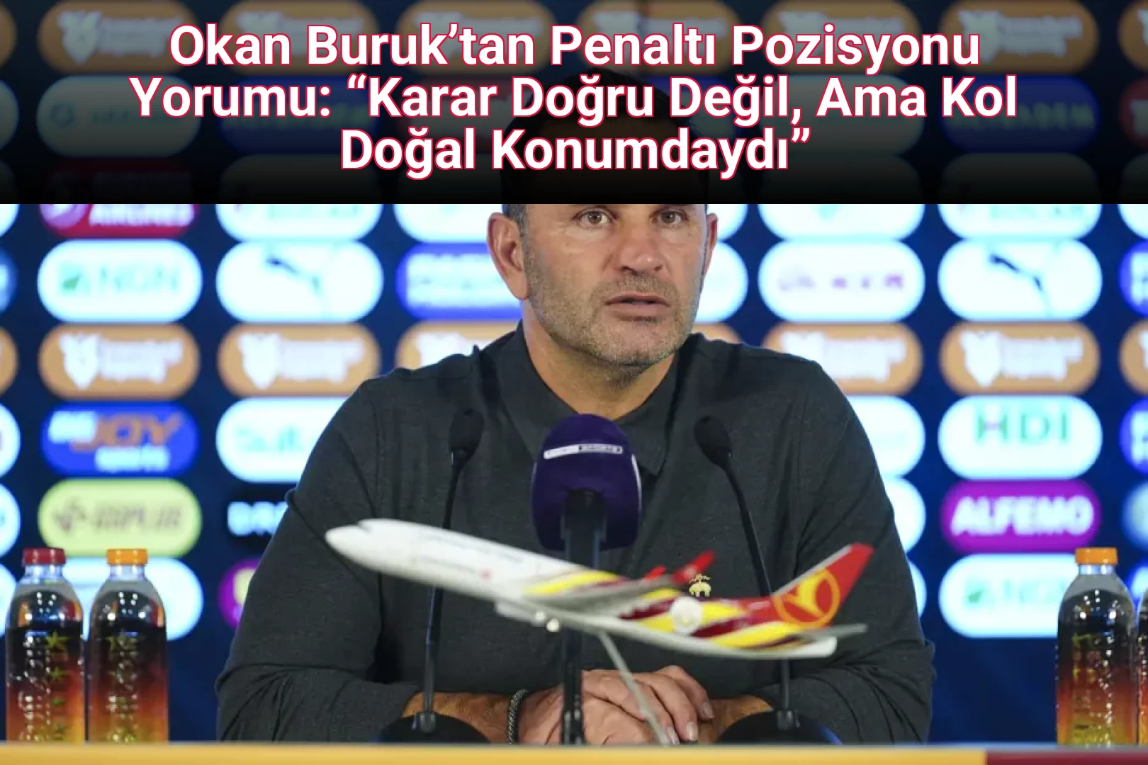 Okan Buruk’tan Penaltı Pozisyonu Yorumu: “Karar Doğru Değil, Ama Kol Doğal Konumdaydı”