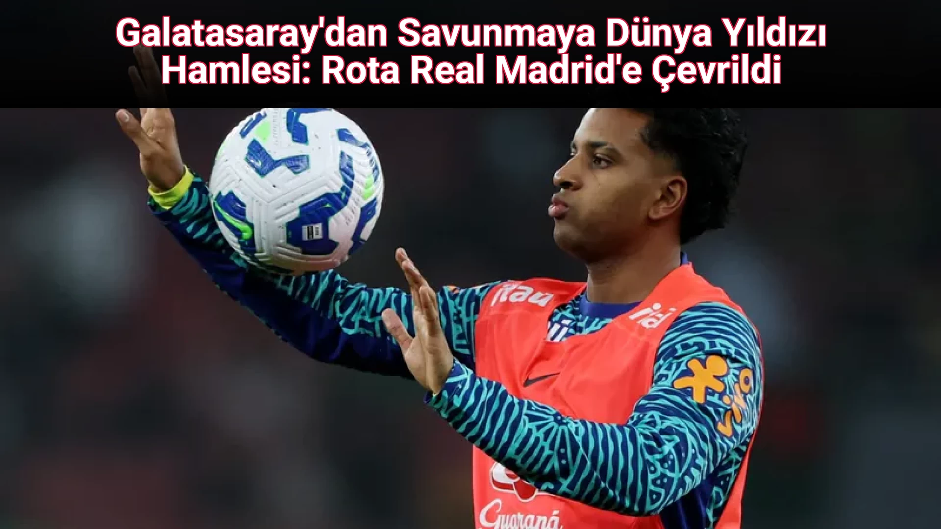 Galatasaray'dan Savunmaya Dünya Yıldızı Hamlesi: Rota Real Madrid'e Çevrildi