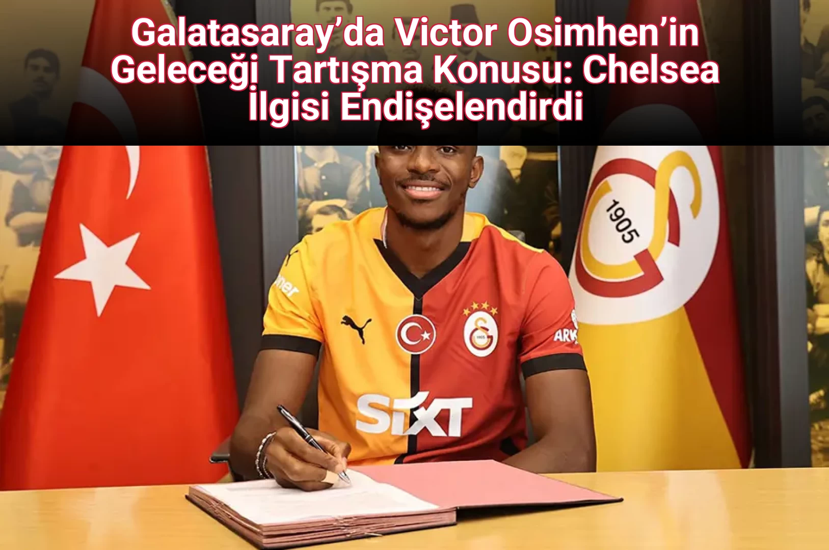 Galatasaray’da Victor Osimhen’in Geleceği Tartışma Konusu: Chelsea İlgisi Endişelendirdi