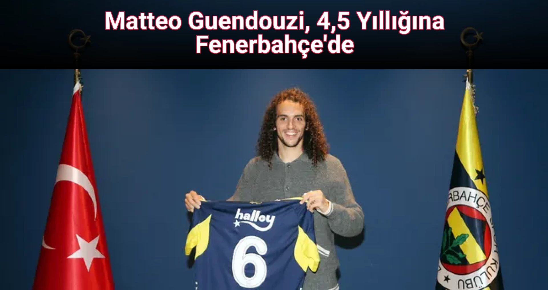 Matteo Guendouzi, 4,5 Yıllığına Fenerbahçe'de