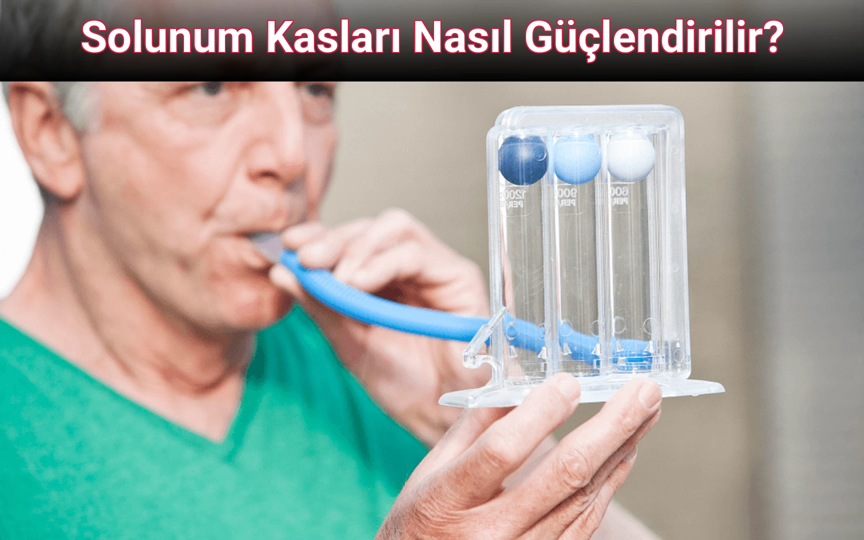 Solunum Kasları Nasıl Güçlendirilir?