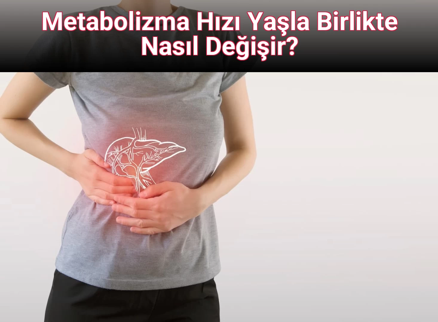 Metabolizma Hızı Yaşla Birlikte Nasıl Değişir?
