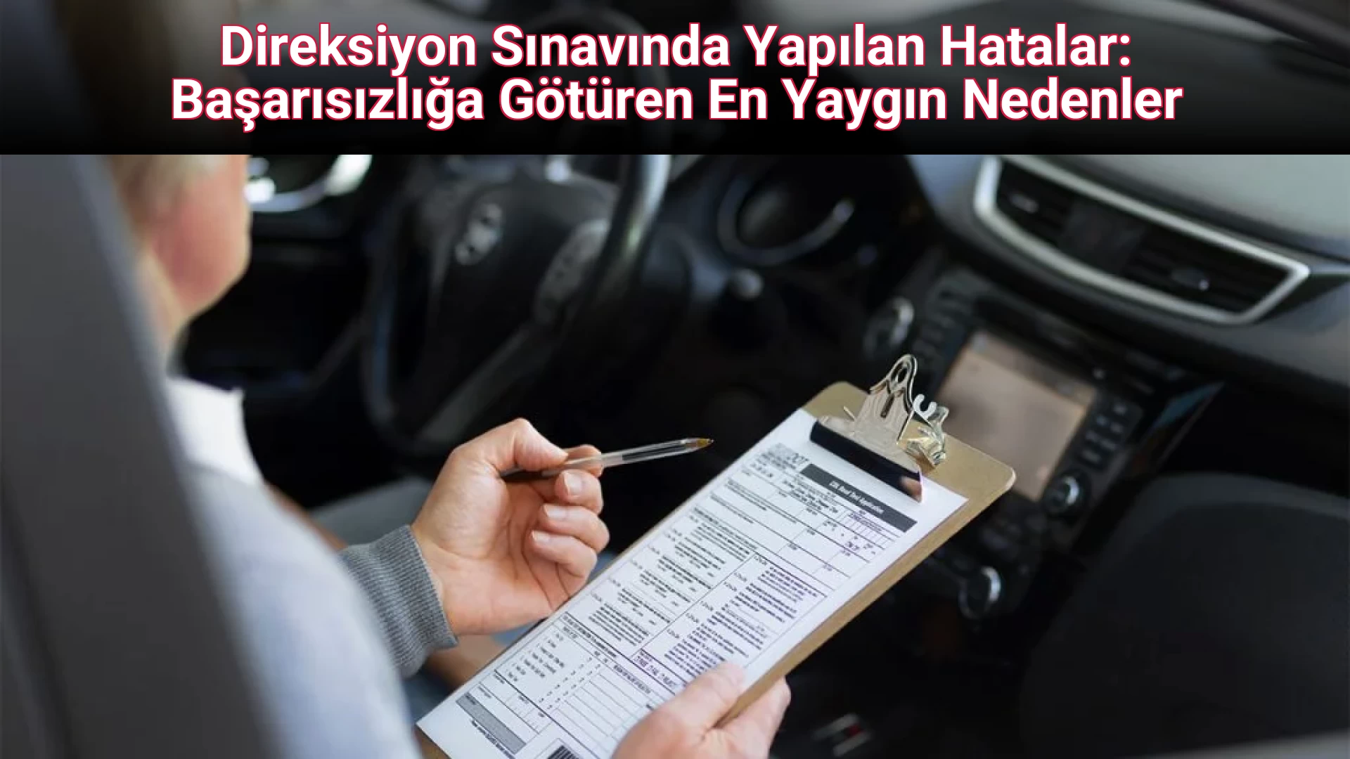 Direksiyon Sınavında Yapılan Hatalar: Başarısızlığa Götüren En Yaygın Nedenler