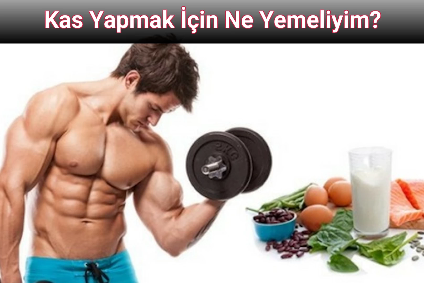 Kas Yapmak İçin Ne Yemeliyim?